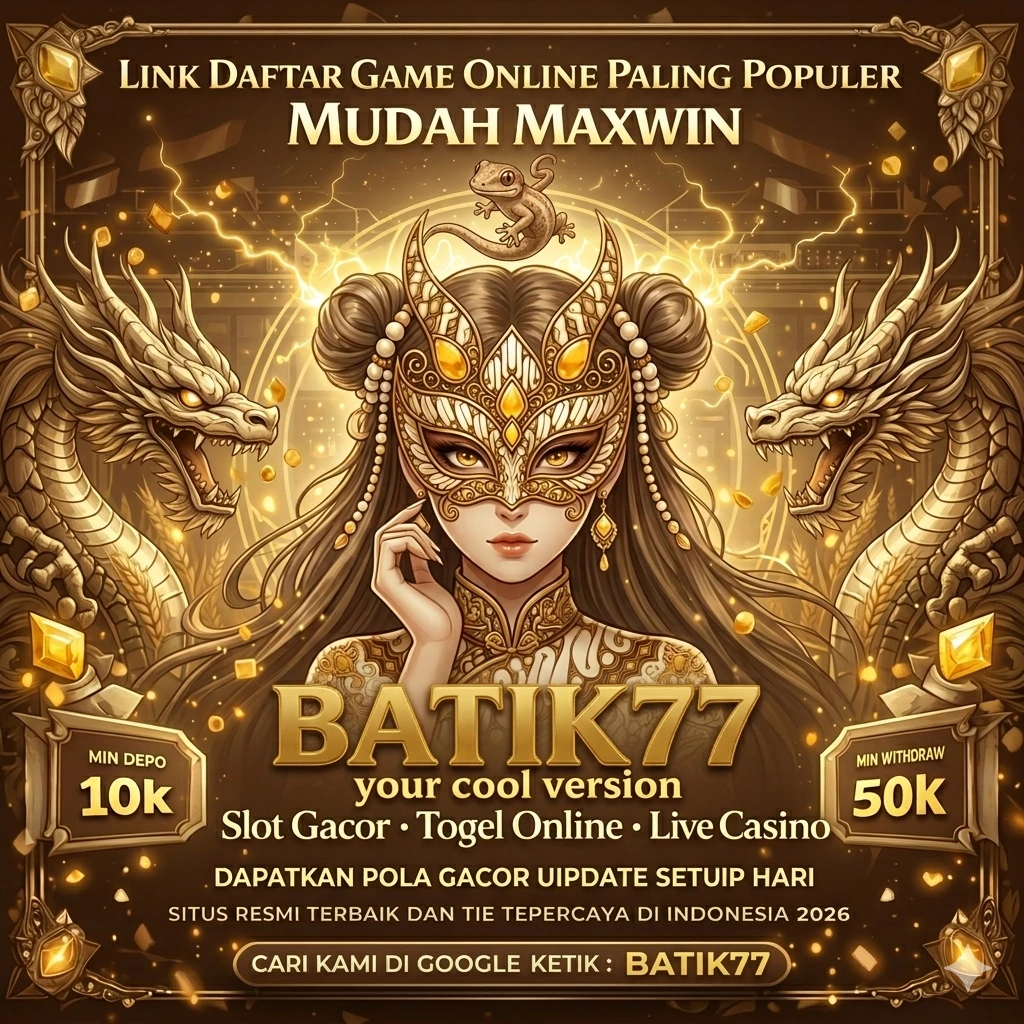 BATIK77 - Aplikasi Utilitas Terbaik untuk Kebutuhan Sehari-hari